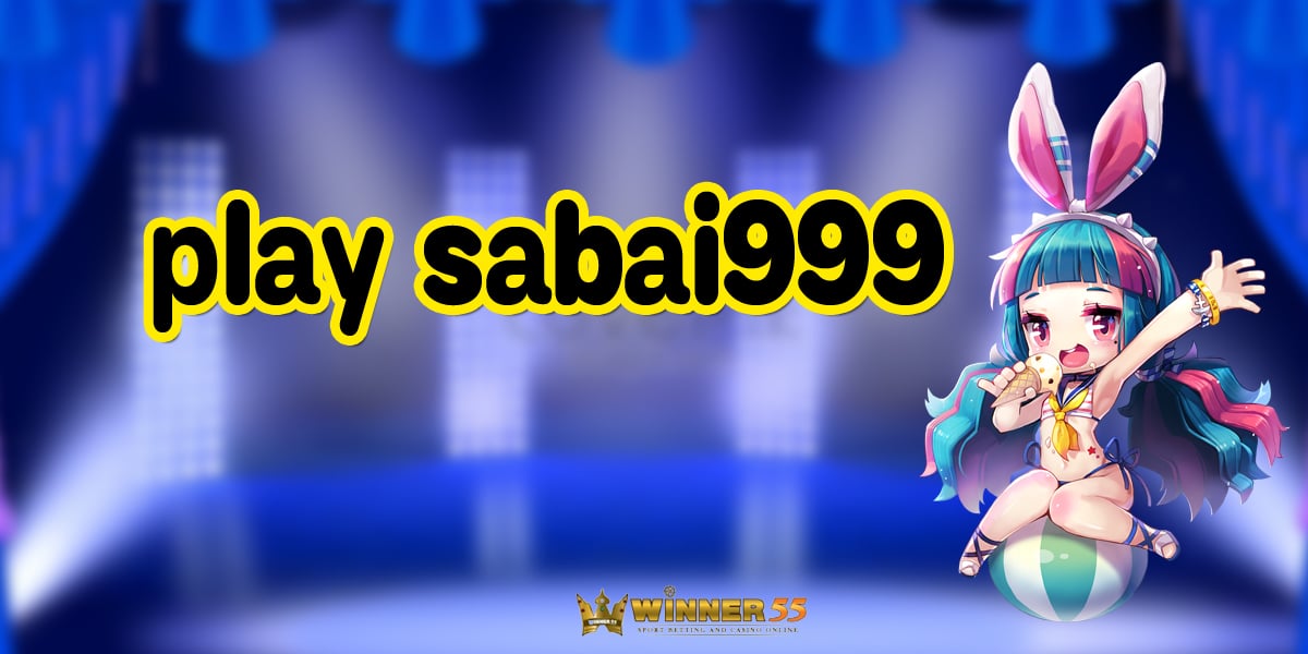 play sabai999